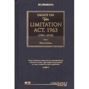 Lawmann's Digest on The Limitation Act 1963 [HB] by M. L. Bhargava | Kamal Publisher